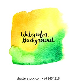 Watercolor brush paint. Hand painted art with lettering isolated on white background. Abstract colorful blot. Design element for web banners, cards