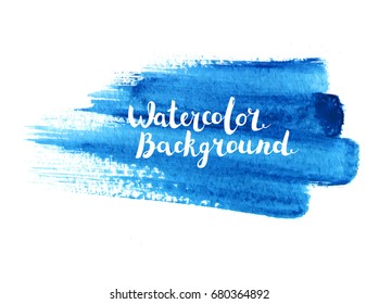 Watercolor brush paint stroke. Hand painted art with lettering vector isolated on white background. Abstract colorful blot. Design element for web banners, cards
