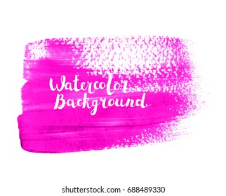 Watercolor brush paint stroke. Hand painted art with lettering vector isolated on white background. Design element for web banners, cards