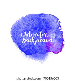 Watercolor brush paint stroke. Hand painted art with lettering vector isolated on white background. Abstract colorful blot. Design element for web banners, cards