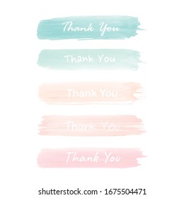 Watercolor Brush Strokes With The Words Thank You. Vector Illustration.