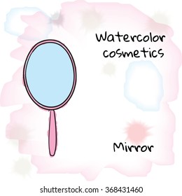 Watercolor cosmetics. Watercolor mirror on a blurred background. Vector illustration EPS10