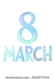 Watercolor design, March 8, International Women's Day, vibrant colors, celebration theme, artistic lettering.