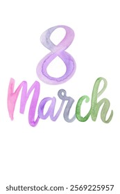 Watercolor design, March 8, International Women's Day, vibrant colors, celebration theme, artistic lettering.