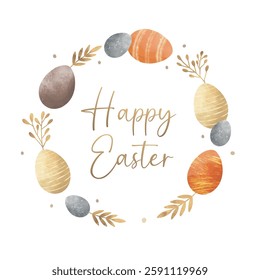 Watercolor Easter Wreath with Eggs and Botanical Elements,A delicate watercolor Easter wreath featuring decorated eggs, golden leaves, and floral elements, with the elegant Happy Easter