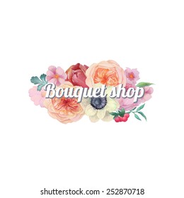 Watercolor flowers and bouquets shop logo. Hand drawn vintage posy label with rose hip, garden roses, leaves, berries and anemone. Vector floral composition isolated on white background