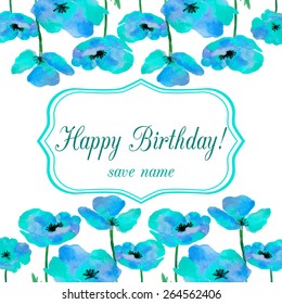 Watercolor flowers card, invitation card for birthday and summer background.