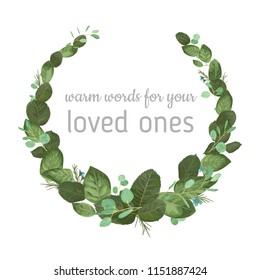 Watercolor hand painted wreath with green eucalyptus and roses leaves and branches, waxflower.For cards, wedding invitation, posters, save the date. Spring or summer flowers with space for your text.
