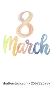 Watercolor illustration, March 8, vibrant colors, artistic design, women's day celebration, modern typography.