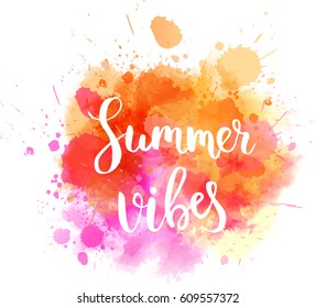 Watercolor imitation background with handwritten modern calligraphy message "Summer vibes".  Orange colored. Vector illustration.