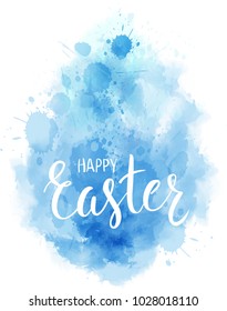 Watercolor imitation Happy Easter background. Shaped in egg form. Blue colored. Handwritten modern calligraphy text "Happy Easter"