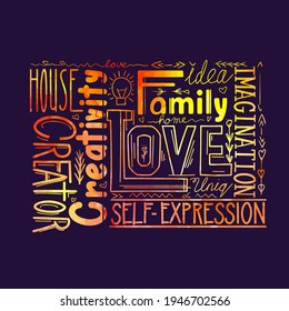 Watercolor lettering composition of different words on a dark background. Calligraphic quote. Love and creativity. Family values. Phrases for postcards and printing.