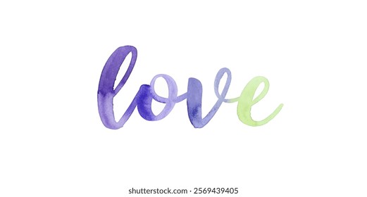 Watercolor love design, vibrant colors, artistic lettering, romantic theme, decorative wall art.