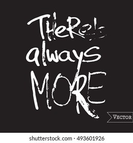 Watercolor motivation, inspirational quote. Vector isolated lettering with inscription. Unique hand drawn rough typography.