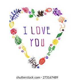 Watercolor nature vector heart with flowers, berries and plants and text I Love You (multicolored). Perfect for  invitations and other design. Valentine's day card and background.