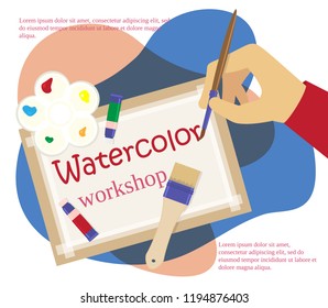 Watercolor painting workshop invitation template. Watercolor painting process. Brushes,palette, paints, tablet with paper attached.