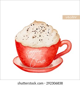 Watercolor red cup of cappuccino with foam , with lettering coffee time, vector