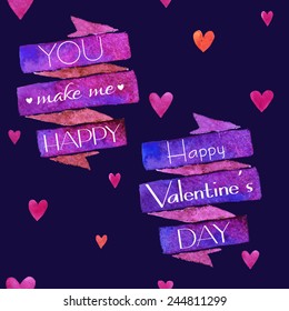 Watercolor ribbon with inscriptions about love. Happy Valentine's Day. You make me happy. 