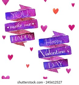 Watercolor ribbon with inscriptions about love. Happy Valentine's Day. You make me happy.