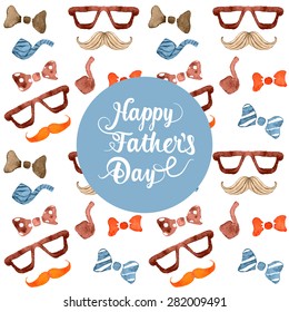 Watercolor seamless with men's accessories : bow tie, tobacco pipe and mustaches,   Color pattern  calligraphic Happy father day  mustache, Pattern men's attributes Texture. 