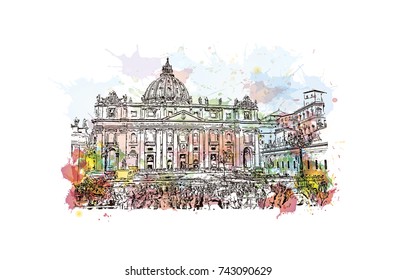 Watercolor sketch with splash of Vatican City, Rome, St. Peter's Basilica in vector illustration.