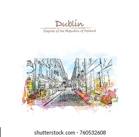 Watercolor splash with sketch of Street Dublin, Ireland in vector illustration.