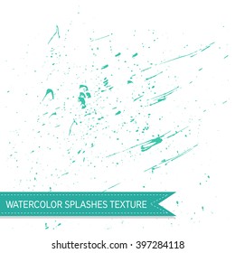 Watercolor splashes texture effect. Grunge texture design. Distressed Effect. Grunge Background. Vector textured effect. Vector illustration. For creative vintage designs.