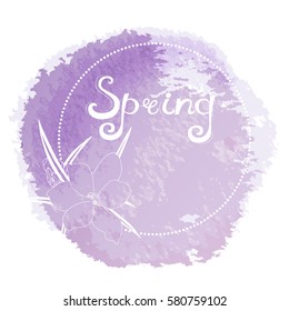 Watercolor stain with decorative inscription "spring" in the ring of dots with a contoured flower Crocus. Vector illustration.