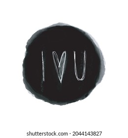 Watercolor Style Vector Illustration with Black Stain and White Handwritten I Love You.Creative Hand Drawn Romantic Print ideal for Card, Wall Art, Poster, Decoration. Printable Valentine's Day Art.