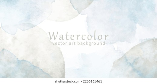 Watercolor vector art background for cards, flyer, poster, banner and cover design. Hand drawn illustration for your design. place for text. Beige, blue and white. Watercolour texture.	