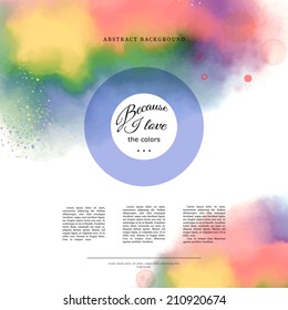 Watercolor vector background. Hand drawing with colored spots and blotches. Place for your text.