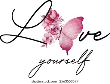 watercolor vector illustration
Love yourself text and butterfly