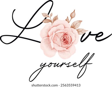 watercolor vector illustration
Love yourself text and rose, light pink flower, beige rose and brown leaves, calligraphy text, inscription,thin letters, quote, white background isolated, simple text