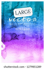 Watercolor vector violet, pink ank blue background of splashes and blots. Hand drawn watercolor on paper textures.