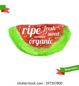 Watercolor watermelon and lettering Can be used for t-shirt design, posters, web