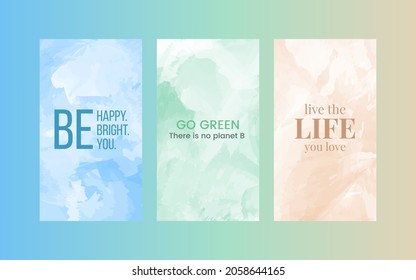 Watercolour social media stories banner with inspiring short quotes. Artistic background perfect for phone wallpaper, cover, poster, book, flyer and invitation card