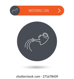 Watering can icon. Gardener equipment sign symbol. Gray flat circle button. Orange button with arrow. Vector