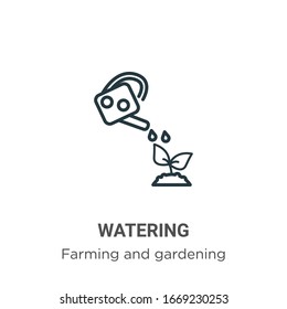 Watering outline vector icon. Thin line black watering icon, flat vector simple element illustration from editable farming concept isolated stroke on white background