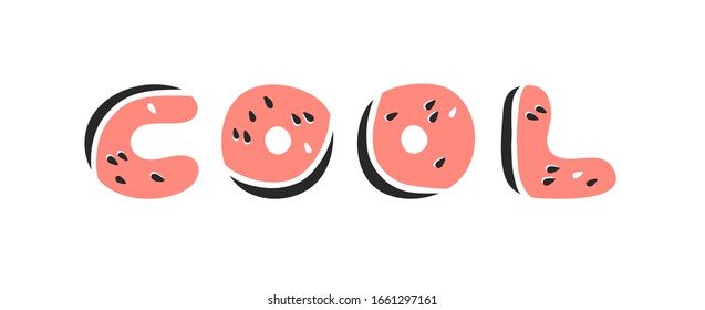 Watermelon ABC. Cartoon vector illustration fruits font. Hand drawn drawing vegetarian food. Actual Creative Vegan art work. Watermelon ABC and word COOL