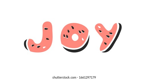 Watermelon ABC. Cartoon vector illustration fruits font. Hand drawn drawing vegetarian food. Actual Creative Vegan art work. Watermelon ABC and word JOY 