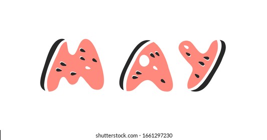 Watermelon ABC. Cartoon vector illustration fruits font. Hand drawn drawing vegetarian food. Actual Creative Vegan art work. Watermelon ABC and word MAY