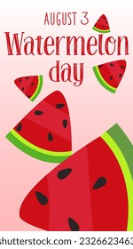 Watermelon Day, August 3. Background with congratulations for the American holiday. Cartoon large and small watermelon slices on a pink gradient. Vector illustration for poster, banner, postcard