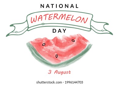 Watermelon Day Vector illustration. Watercolor Watermelon Slice and National Watermelon Day lettering on isolated background design postcard, banners, invitation