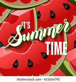 Watermelon Fruit  Summer Vector Lettering background. Summer illustration.
