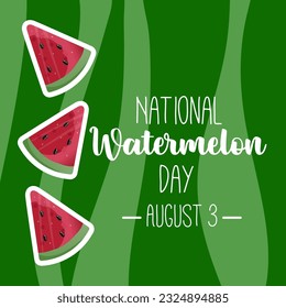 Watermelon holiday. World watermelon day. National watermelon day. A piece of watermelon and an inscription on a white background. Vector illustration.