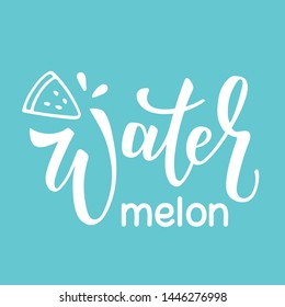 Watermelon - lettering handwriting illustration with slice of watermelon. EPS 10