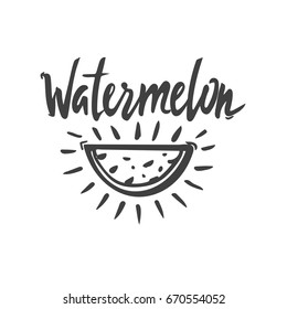 Watermelon lettering. Watermelon icon. Hand drawn vector illustration, design, elements, greeting card, logo