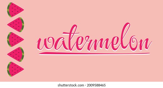 watermelon in pink tones with text