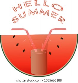 Watermelon skit, glass of beverage with two straws. Message "Hello Summer".