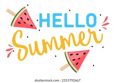 Watermelon Slice of popsicle. Hello summer inscription on a watermelon background. Vector illustration